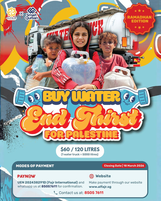 Buy Water, End Thirst For Palestine - Ramadhan Edition (2026)